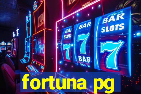 fortuna pg