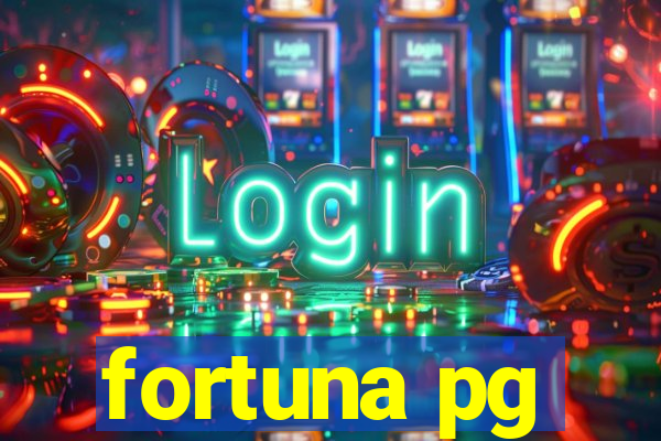 fortuna pg