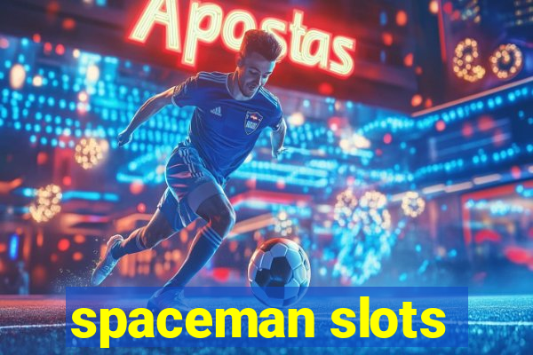 spaceman slots