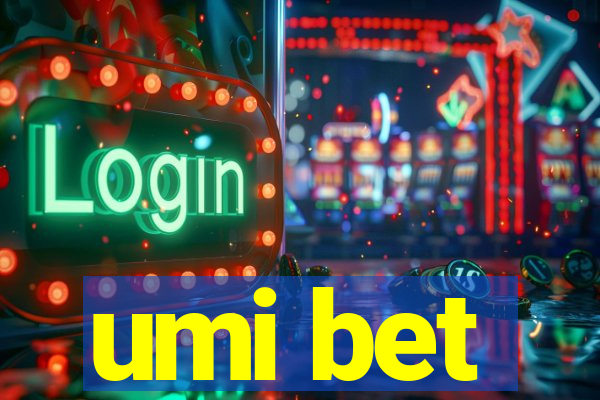 umi bet