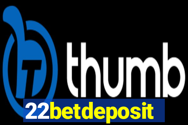 22betdeposit