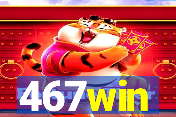 467win