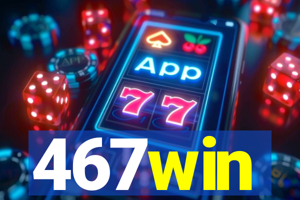 467win