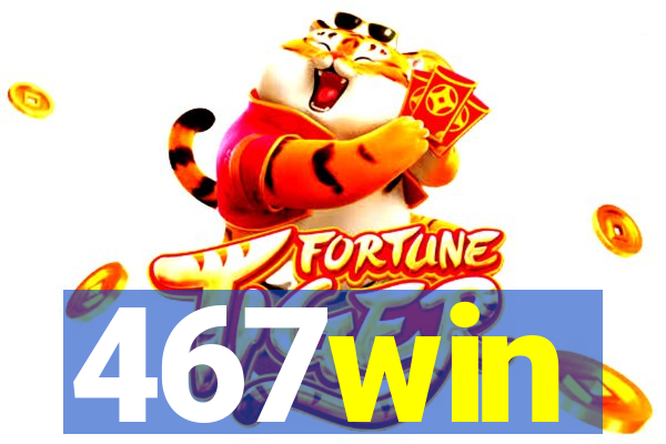 467win