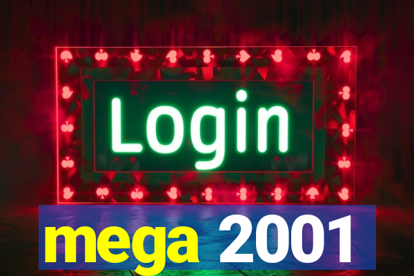 mega 2001