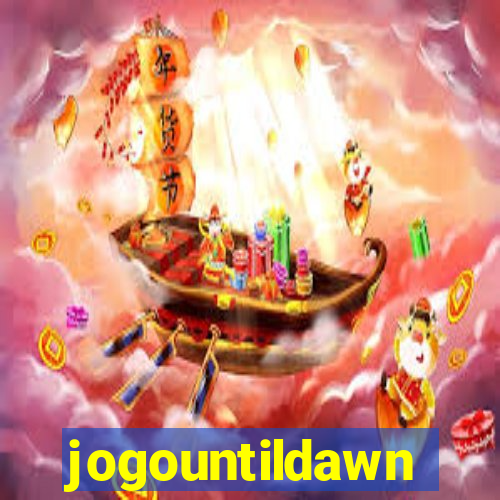 jogountildawn