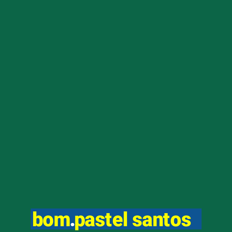 bom.pastel santos