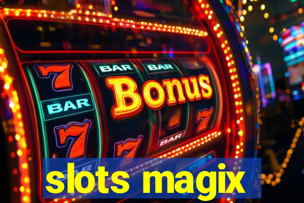 slots magix