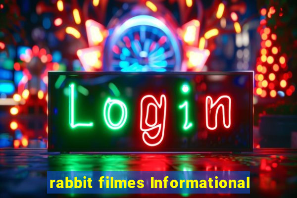 rabbit filmes Informational