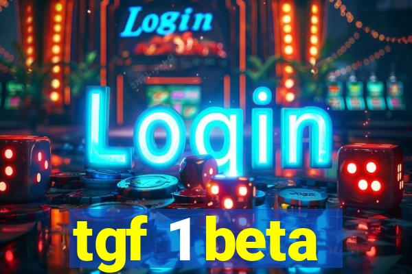 tgf 1 beta