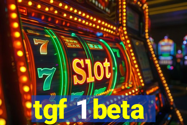 tgf 1 beta