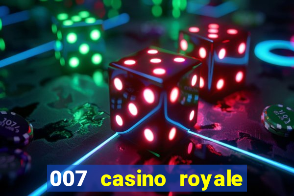 007 casino royale legenda pt