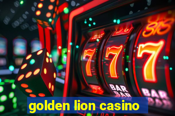 golden lion casino