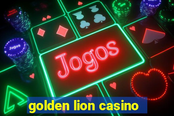 golden lion casino