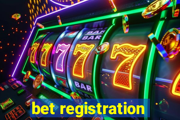 bet registration