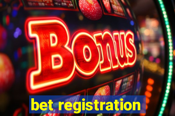 bet registration