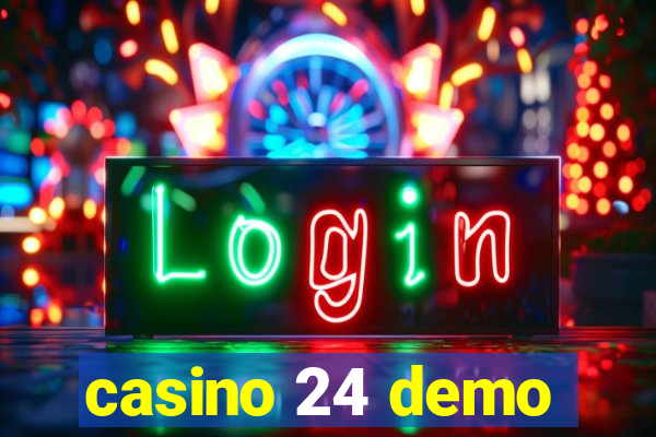 casino 24 demo