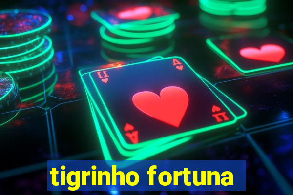 tigrinho fortuna