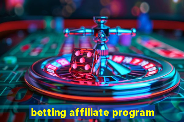 betting affiliate program