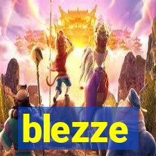 blezze