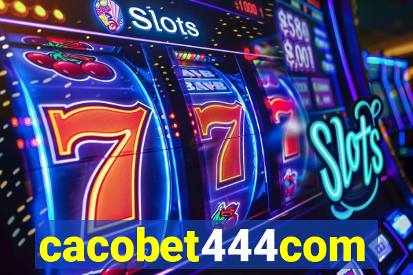 cacobet444com