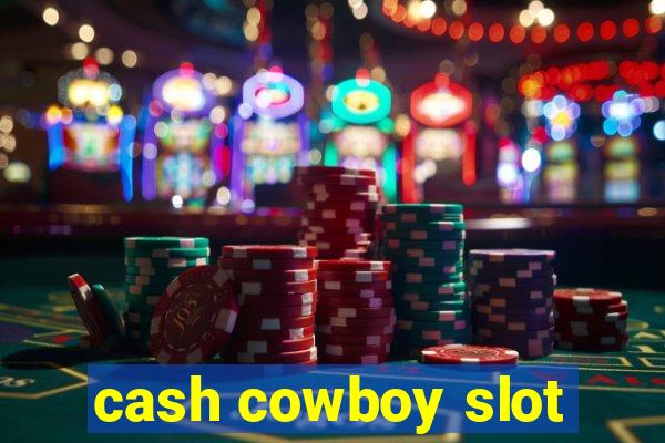 cash cowboy slot