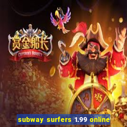 subway surfers 1.99 online