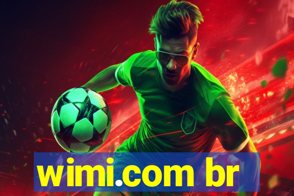 wimi.com br