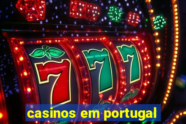 casinos em portugal