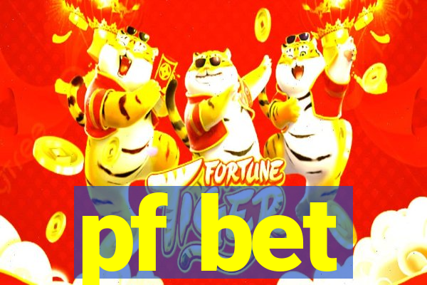 pf bet