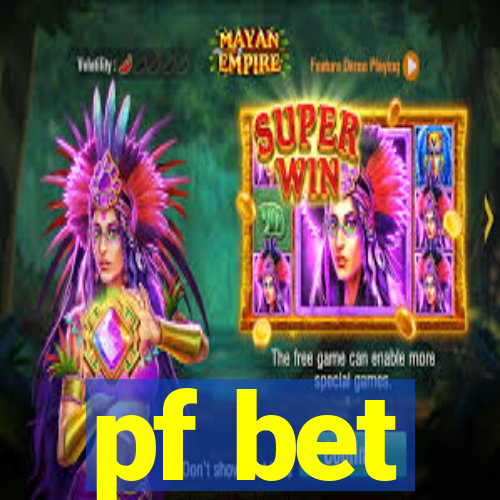 pf bet