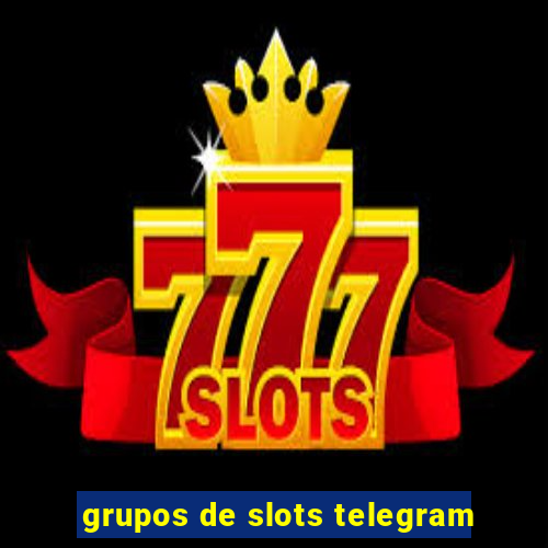 grupos de slots telegram