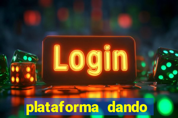 plataforma dando b么nus de cadastro