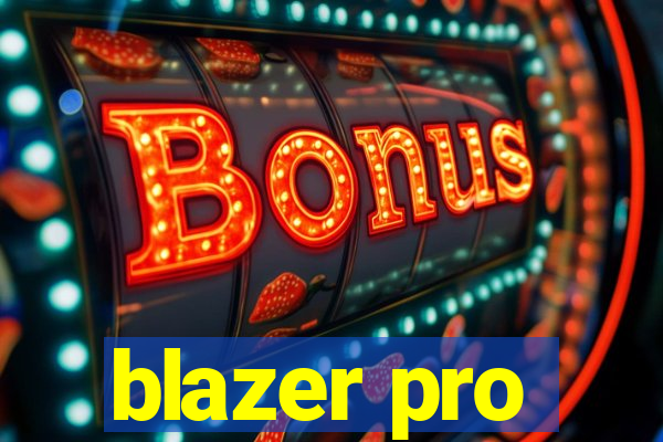 blazer pro