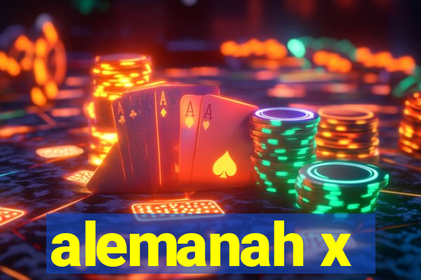 alemanah x