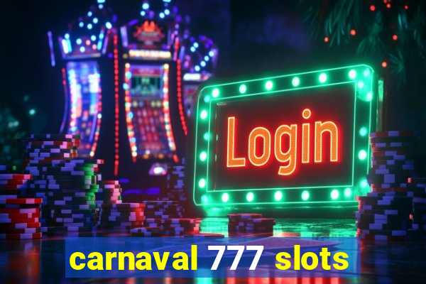 carnaval 777 slots