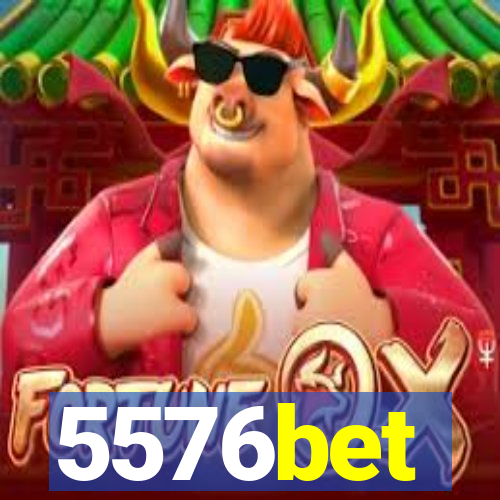 5576bet