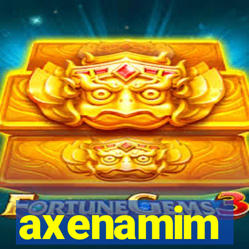 axenamim