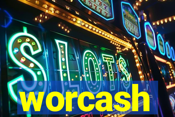 worcash