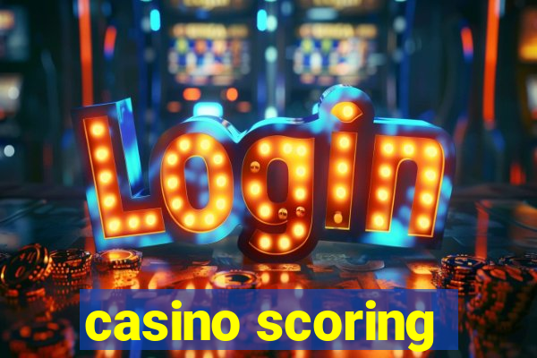 casino scoring