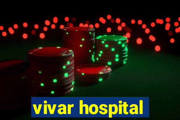 vivar hospital