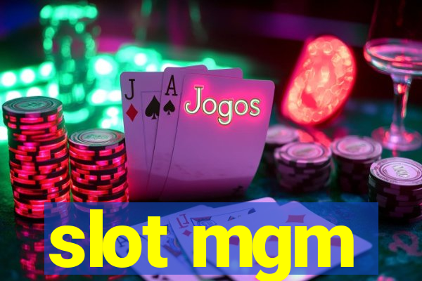 slot mgm