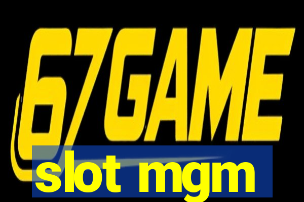 slot mgm