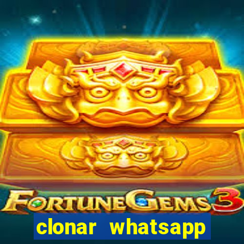 clonar whatsapp pelo email