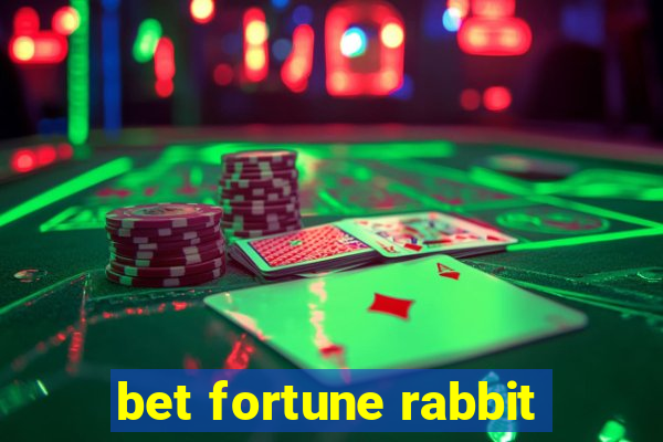 bet fortune rabbit