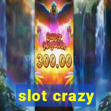 slot crazy