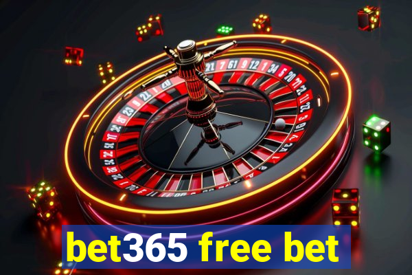 bet365 free bet