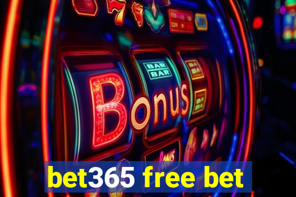 bet365 free bet