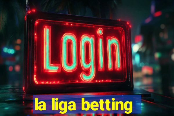 la liga betting