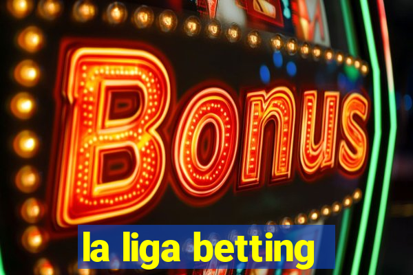 la liga betting